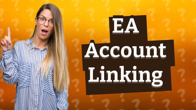 EA Account Linking