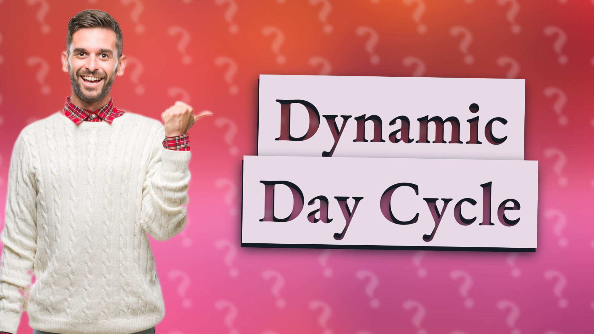 Dynamic Day Cycle