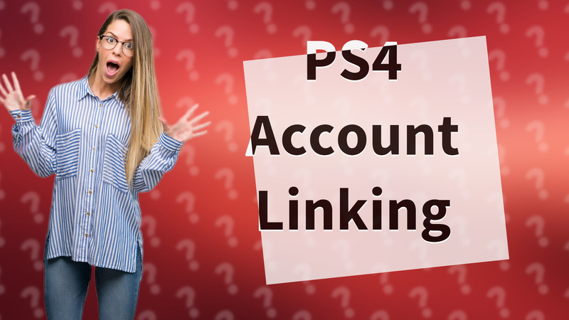 PS4 Account Linking