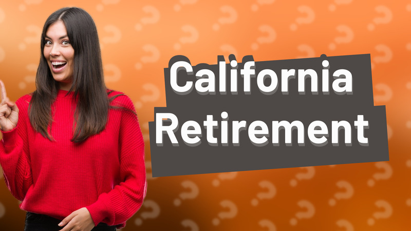 California Retirement
