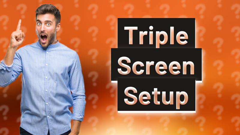 Triple Screen Setup