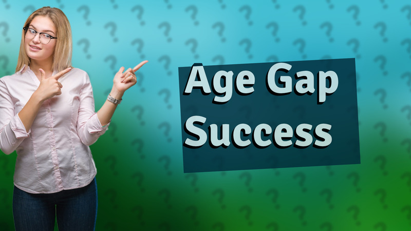 Age Gap Success