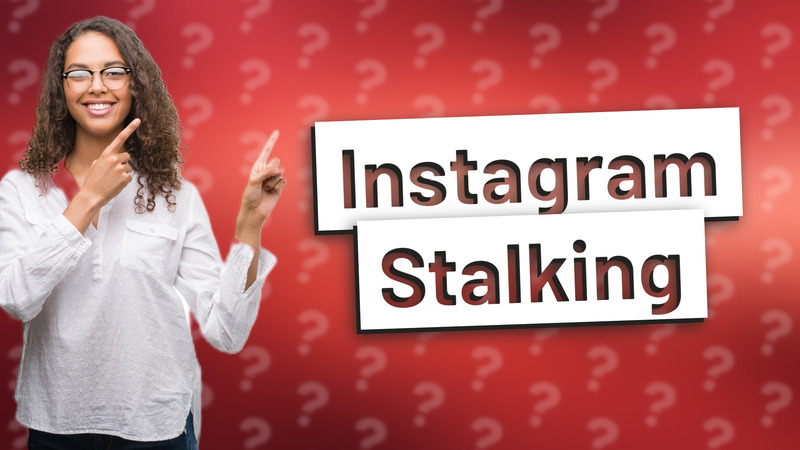Instagram Stalking