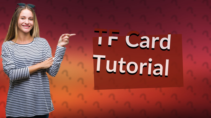TF Card Tutorial