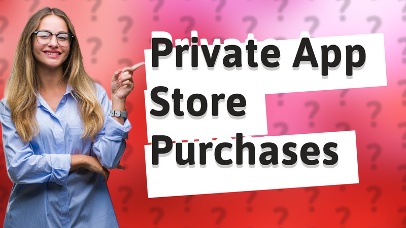 Private App Store Purchases