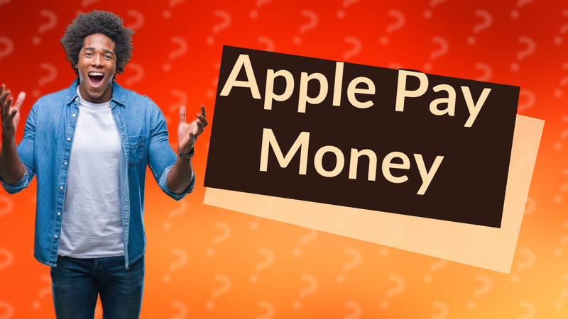 Apple Pay Money