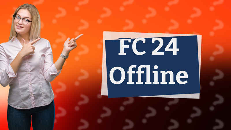 FC 24 Offline