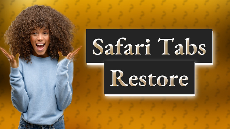 Safari Tabs Restore