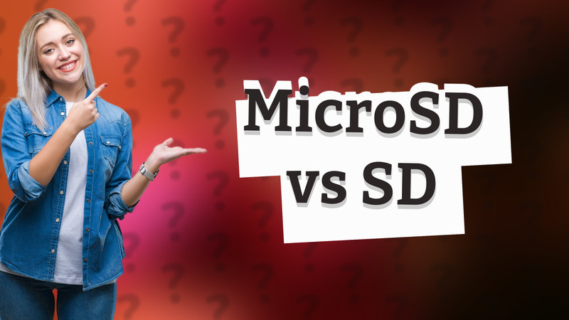MicroSD vs SD