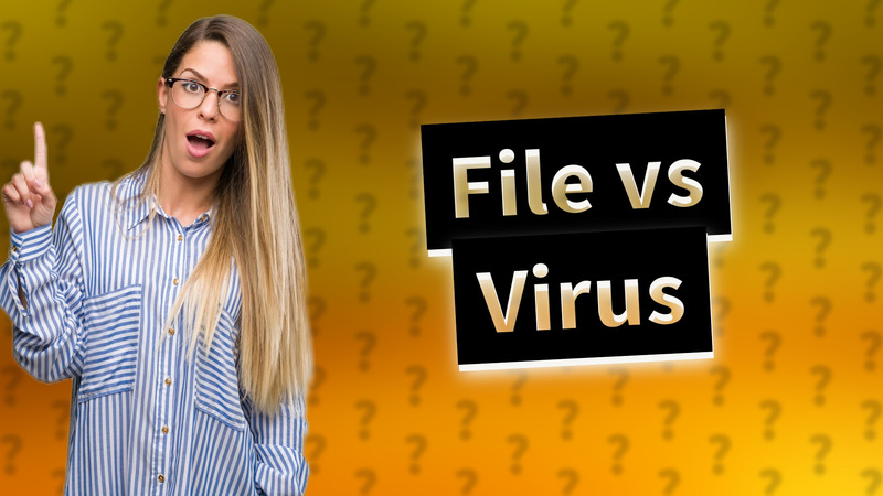 File vs Virus