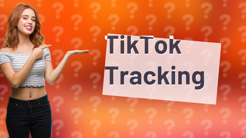 TikTok Tracking