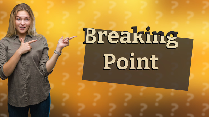 Breaking Point