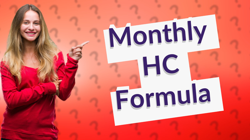 Monthly HC Formula