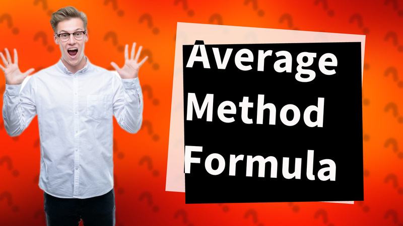 Average Method Formula