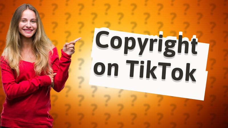 Copyright on TikTok