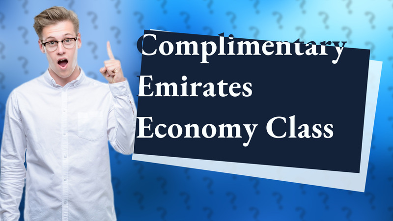 Complimentary Emirates Economy Class