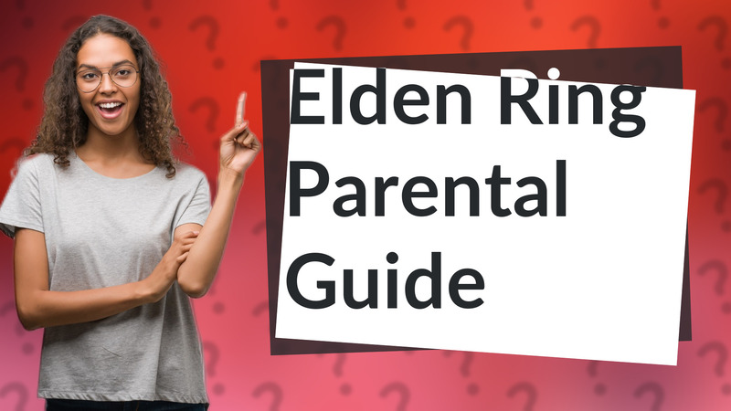 Elden Ring Parental Guide