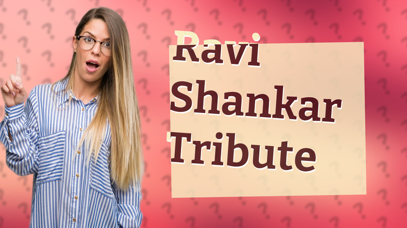 Ravi Shankar Tribute