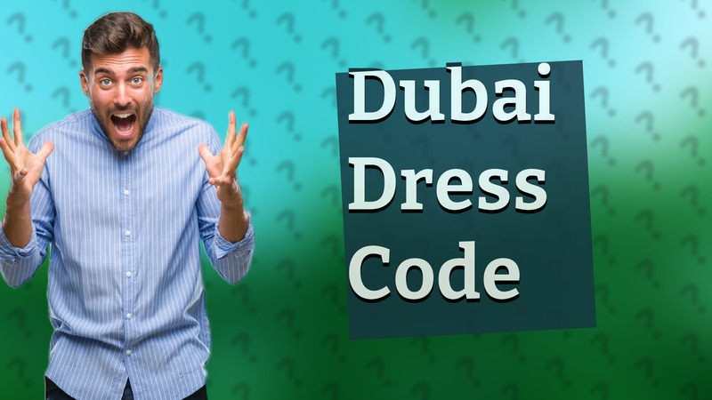 Dubai Dress Code