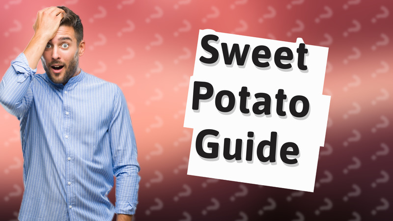 Sweet Potato Guide
