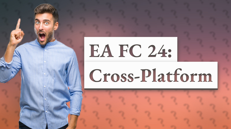 EA FC 24: Cross-Platform