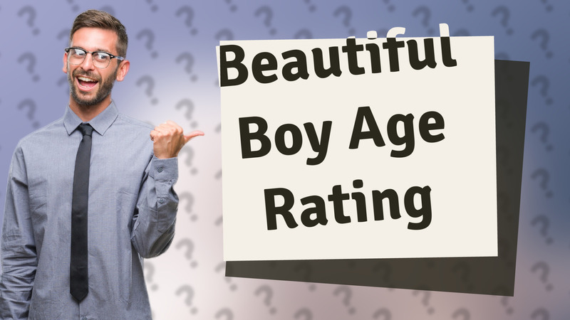 Beautiful Boy Age Rating