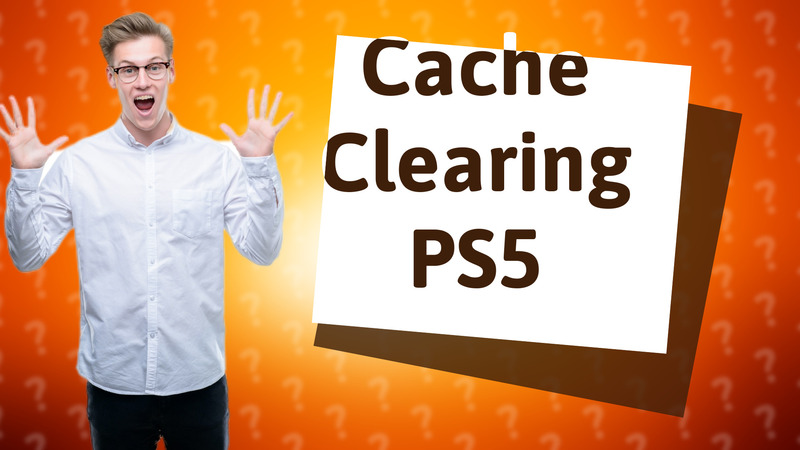 Cache Clearing PS5