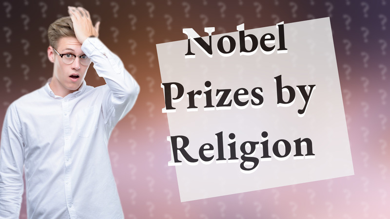 Nobel Prizes by Religion