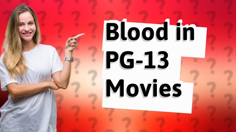 Blood in PG-13 Movies