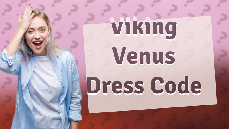 Viking Venus Dress Code