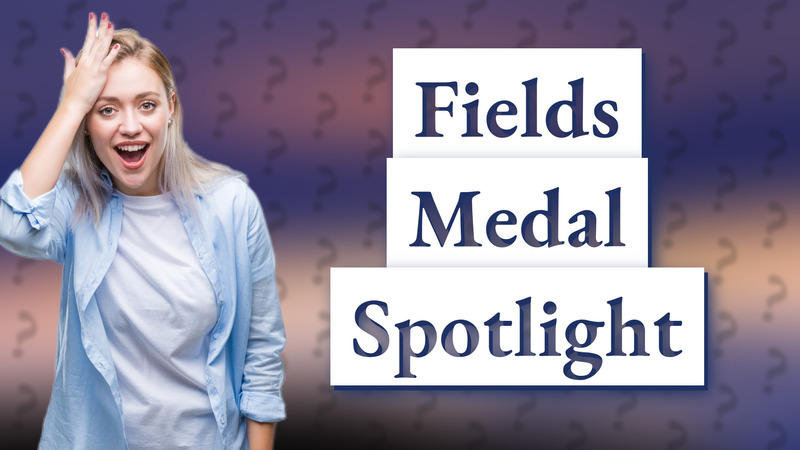 Fields Medal Spotlight