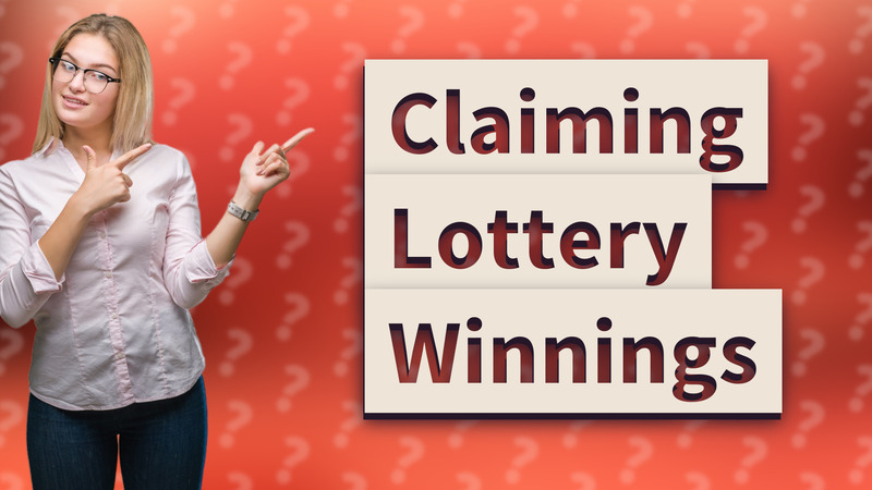 Claiming Lottery Winnings
