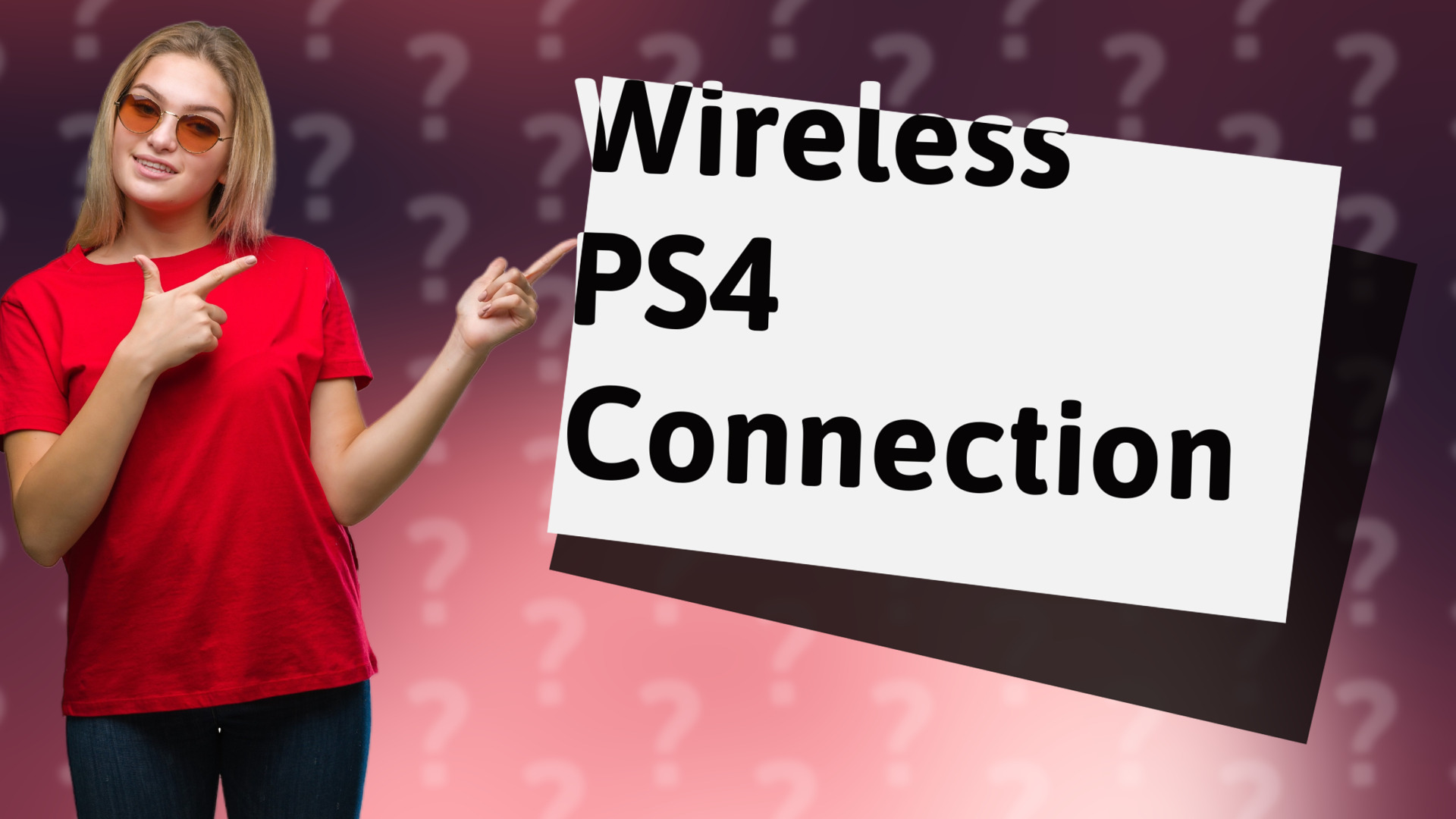 Wireless PS4 Connection