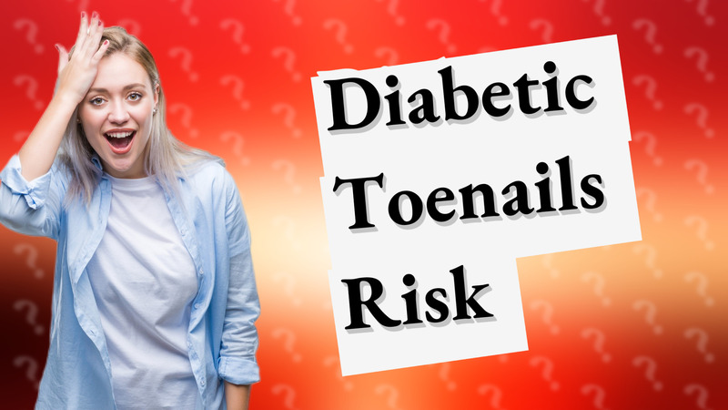 Diabetic Toenails Risk
