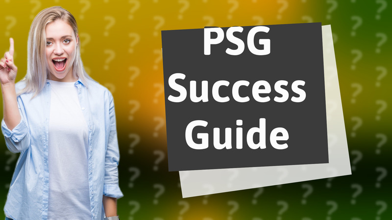 PSG Success Guide