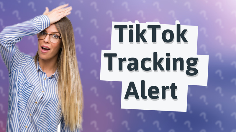 TikTok Tracking Alert