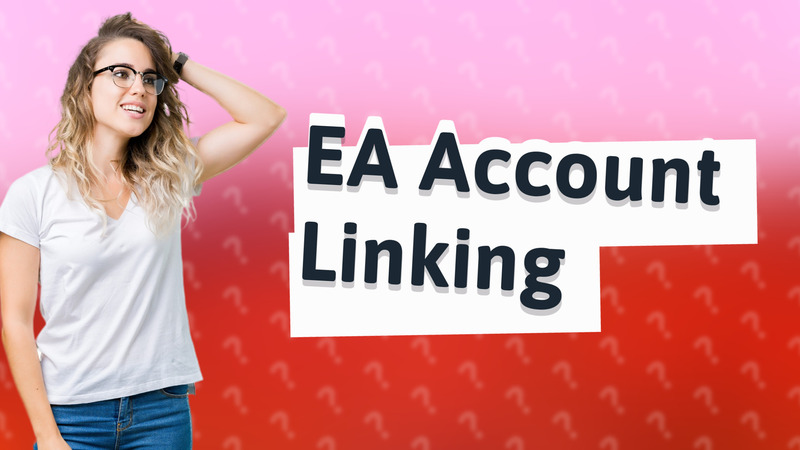 EA Account Linking