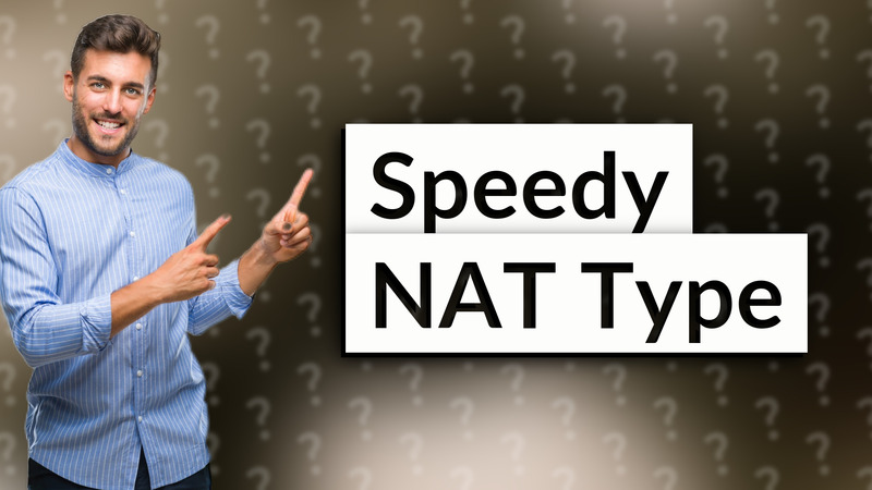 Speedy NAT Type