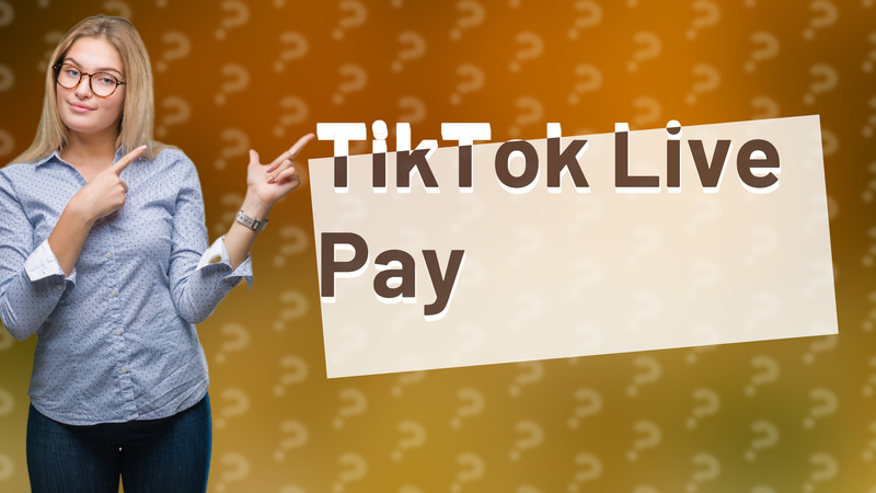 TikTok Live Pay