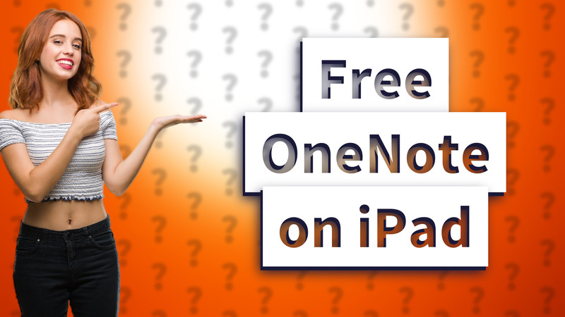 Free OneNote on iPad