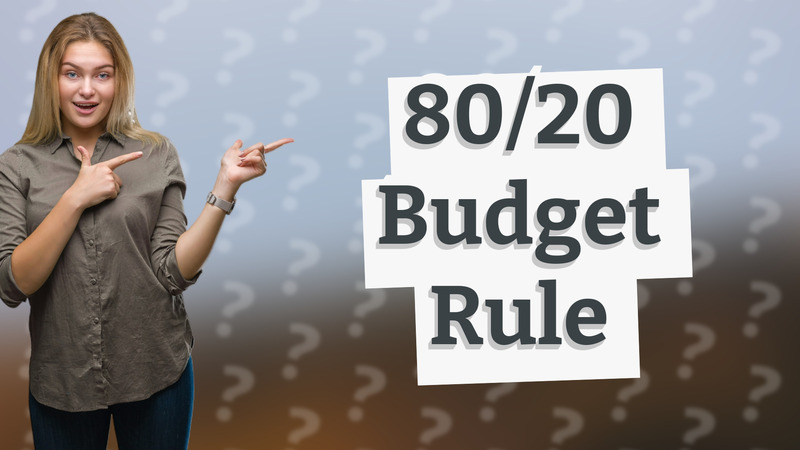 80/20 Budget Rule