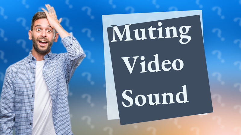 Muting Video Sound