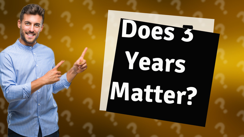 Does 3 Years Matter?