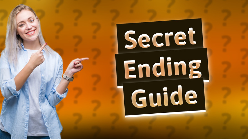 Secret Ending Guide