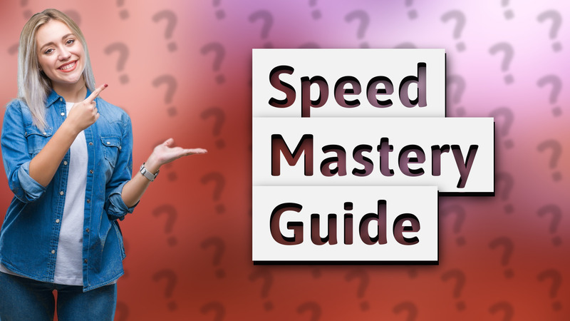 Speed Mastery Guide