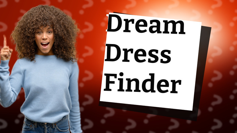 Dream Dress Finder