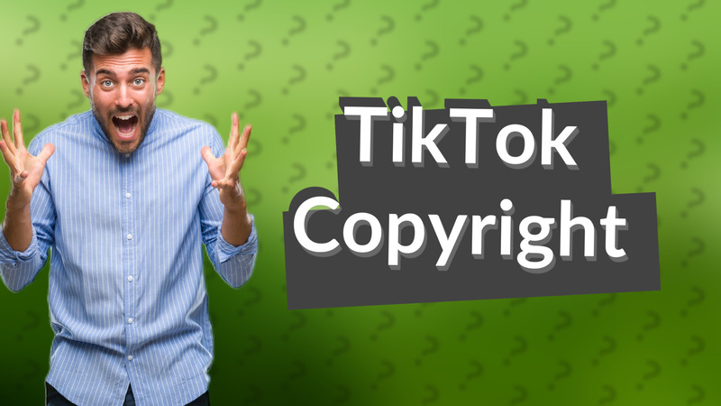 TikTok Copyright