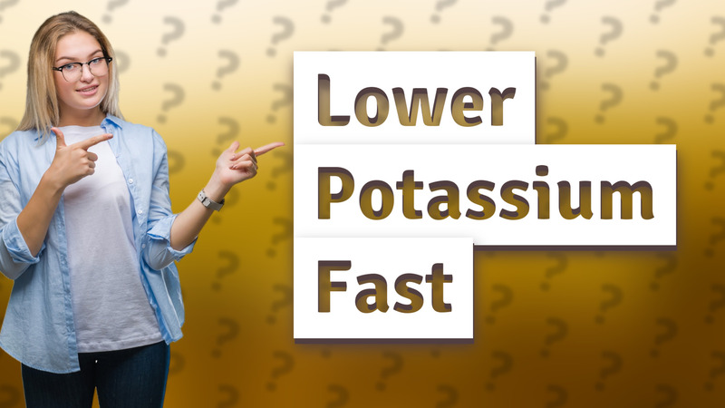Lower Potassium Fast
