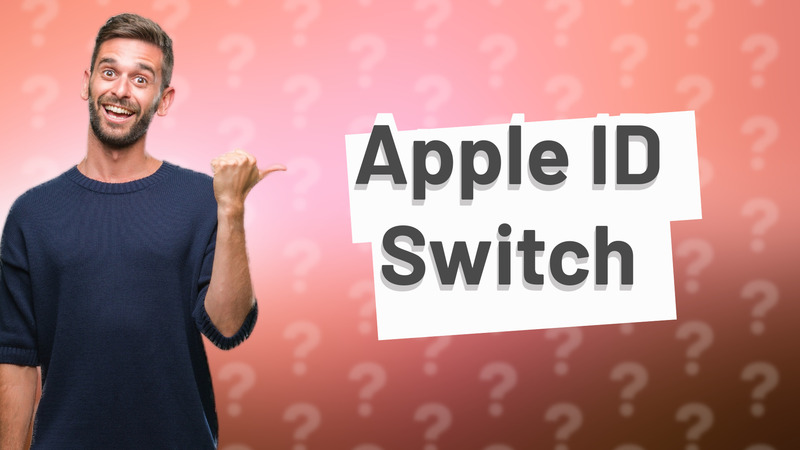 Apple ID Switch
