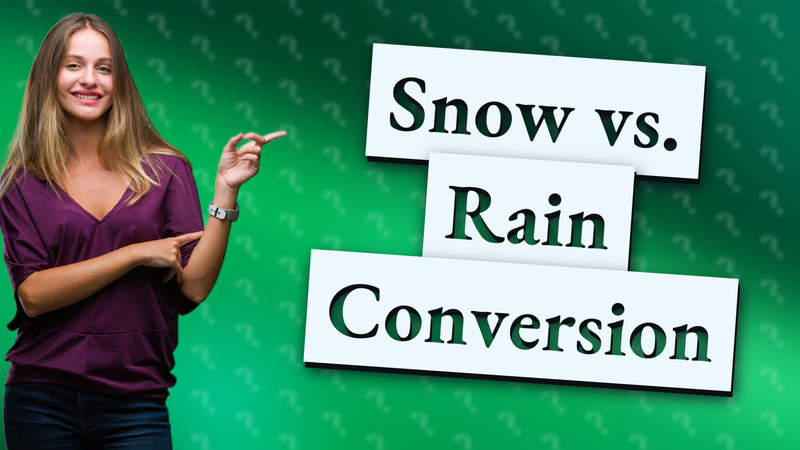 Snow vs. Rain Conversion